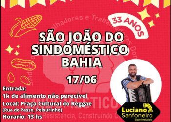 SINDOMÉSTICO/BA realiza forró em comemoração aos 33 anos de fundação