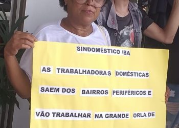 Sindoméstico-BA se une à manifestação contra o aumento da passagem de ônibus em Salvador
